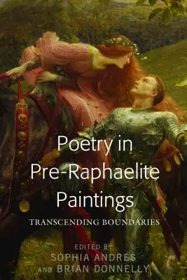 La poésie dans les peintures préraphaélites : Dépasser les frontières - Poetry in Pre-Raphaelite Paintings: Transcending Boundaries