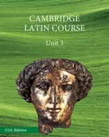 Livre de l'élève de l'unité 3 du cours de latin de l'université de Cambridge d'Amérique du Nord - North American Cambridge Latin Course Unit 3 Student's Book