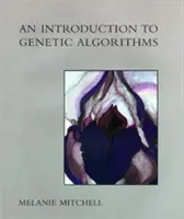 Introduction aux algorithmes génétiques - An Introduction to Genetic Algorithms