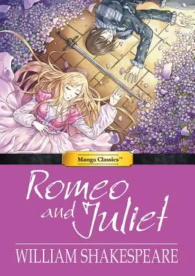 Manga Classics Roméo et Juliette - Manga Classics Romeo and Juliet