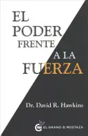 Poder Frente a la Fuerza, El