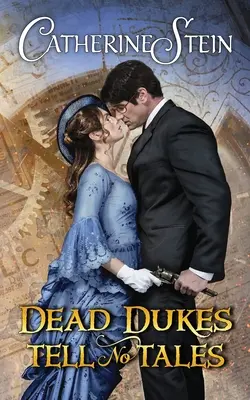 Dead Dukes Tell No Tales (Les ducs morts ne racontent pas d'histoires) - Dead Dukes Tell No Tales