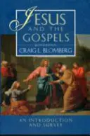 Jésus et les Évangiles (2e édition) - Jesus and the Gospels (2nd Edition)