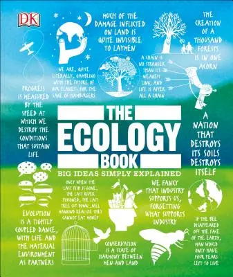 Le livre de l'écologie : Les grandes idées simplement expliquées - The Ecology Book: Big Ideas Simply Explained