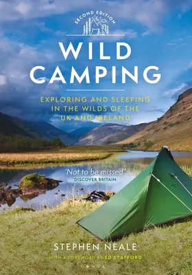 Le camping sauvage : Explorer et dormir dans les régions sauvages du Royaume-Uni et de l'Irlande - Wild Camping: Exploring and Sleeping in the Wilds of the UK and Ireland