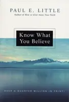 Savoir ce que l'on croit - Know What You Believe