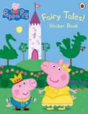 Peppa Pig : Les contes de fées ! Livre d'autocollants - Peppa Pig: Fairy Tales! Sticker Book