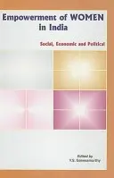 L'autonomisation des femmes en Inde : Social, économique et politique - Empowerment of Women in India: Social, Economic and Political