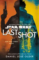 Star Wars : Last Shot : Un roman de Han et Lando - Star Wars: Last Shot: A Han and Lando Novel