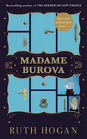 Madame Burova - le nouveau roman de l'auteur du Gardien des choses perdues - Madame Burova - the new novel from the author of The Keeper of Lost Things