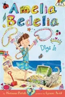 Amelia Bedelia Chapter Book #12 : Amelia Bedelia se creuse les méninges - Amelia Bedelia Chapter Book #12: Amelia Bedelia Digs in