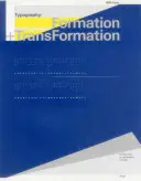 Typographie : Formation et transformation - Typography: Formation and Transformation