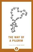 Le chemin d'un pèlerin - The Way of a Pilgrim