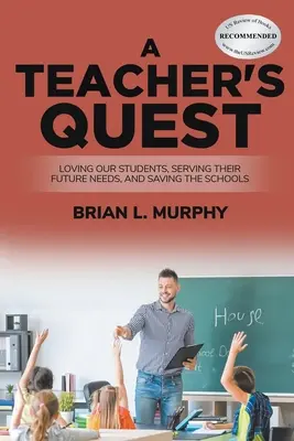 La quête d'un enseignant - A Teacher's Quest