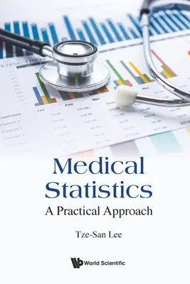 Statistiques médicales : Une approche pratique - Medical Statistics: A Practical Approach