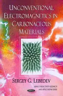 Electromagnétisme non conventionnel dans les matériaux carbonés - Unconventional Electromagnetics in Carbonaceous Materials