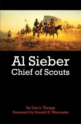 Al Sieber, chef des scouts - Al Sieber Chief of Scouts