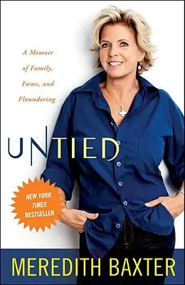 Untied : Un mémoire sur la famille, la célébrité et l'échec - Untied: A Memoir of Family, Fame, and Floundering