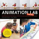 Le laboratoire d'animation pour les enfants - Des projets amusants pour raconter des histoires visuelles et faire bouger l'art - De la caricature et des flip books à l'animation en argile et aux films en stop-motion. - Animation Lab for Kids - Fun Projects for Visual Storytelling and Making Art Move - From cartooning and flip books to claymation and stop-motion movi