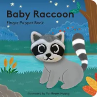 Bébé raton laveur : Livre de marionnettes à doigts - Baby Raccoon: Finger Puppet Book