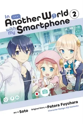 Dans un autre monde avec mon smartphone, vol. 2 (Manga) - In Another World with My Smartphone, Vol. 2 (Manga)