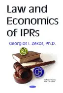 Droit et économie des DPI (Zekos Georgios I BSc (Econ) JD LLM PhD (Law) Ph.D. (Econ)) - Law & Economics of IPRs (Zekos Georgios I BSc (Econ) JD LLM PhD (Law) Ph.D. (Econ))