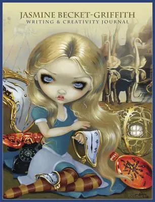 Le journal de Jasmine Becket-Griffith : Journal d'écriture et de créativité - The Jasmine Becket-Griffith Journal: Writing & Creativity Journal