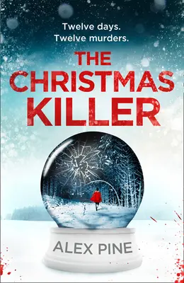 Le tueur de Noël (Série Di James Walker, Livre 1) - The Christmas Killer (Di James Walker Series, Book 1)