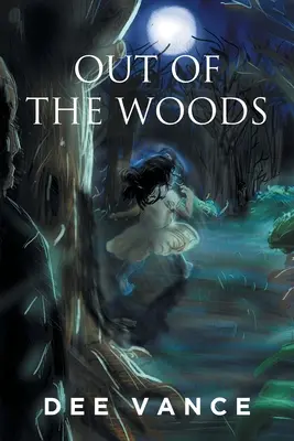 Sortir des bois - Out of the Woods