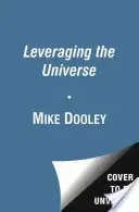 Tirer parti de l'univers : 7 étapes pour profiter de la magie de la vie - Leveraging the Universe: 7 Steps to Engaging Life's Magic