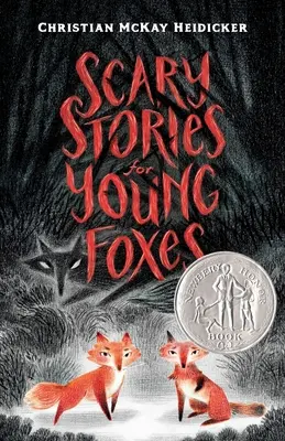 Histoires effrayantes pour les jeunes renards - Scary Stories for Young Foxes