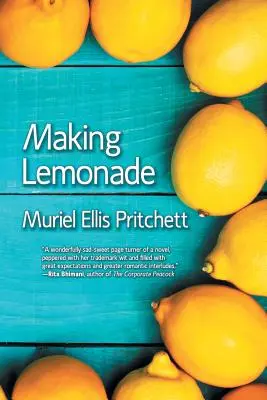 Faire de la limonade - Making Lemonade