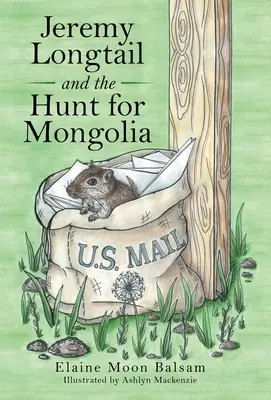 Jeremy Longtail et la chasse à la Mongolie - Jeremy Longtail and the Hunt for Mongolia