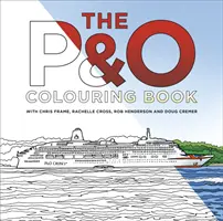 Le livre de coloriage P&o - The P&o Colouring Book