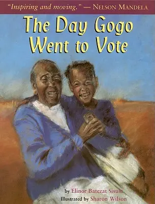 Le jour où Gogo est allé voter - The Day Gogo Went to Vote