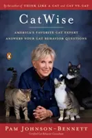 Catwise : L'expert en chats préféré des Américains répond à vos questions sur le comportement des chats - Catwise: America's Favorite Cat Expert Answers Your Cat Behavior Questions