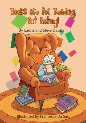 Les livres sont faits pour être lus, pas pour être mangés ! - Books are for Reading, Not Eating!