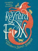 Reynard le Renard : Une nouvelle traduction - Reynard the Fox: A New Translation