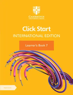 Click Start International Edition Learner's Book 7 avec Digital Access (1 an) [Avec eBook] (en anglais) - Click Start International Edition Learner's Book 7 with Digital Access (1 Year) [With eBook]