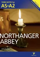 L'Abbaye de Northanger : Notes de York pour AS & A2 - Northanger Abbey: York Notes for AS & A2