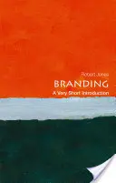 L'image de marque : Une très courte introduction - Branding: A Very Short Introduction