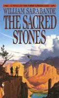 Les pierres sacrées : Un roman sur les premiers Américains - The Sacred Stones: A Novel of the First Americans