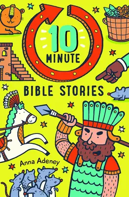 Histoires bibliques en 10 minutes - 10-minute Bible Stories