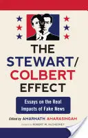 L'effet Stewart/Colbert : Essais sur les impacts réels des fausses nouvelles - Stewart/Colbert Effect: Essays on the Real Impacts of Fake News