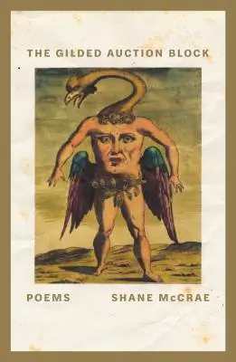 Le bloc d'enchères doré : Poèmes - The Gilded Auction Block: Poems