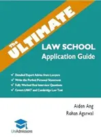 L'ultime guide de candidature à l'école de droit : Les conseils détaillés d'avocats, la rédaction d'une déclaration personnelle parfaite, des questions d'entretien réelles et entièrement travaillées. - The Ultimate Law School Application Guide: Detailed Expert Advise from Lawyers, Write the Perfect Personal Statement, Fully Worked Real Interview Ques