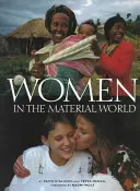 Les femmes dans le monde matériel - Women in the Material World