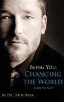 Être vous, changer le monde (couverture rigide) - Being You, Changing the World (Hardcover)