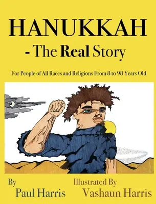 Hanoukka - La vraie histoire - Hanukkah - The Real Story