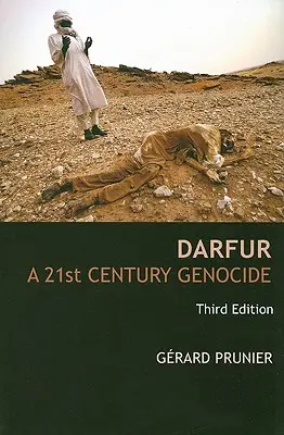 Le Darfour : Un génocide au XXIe siècle - Darfur: A 21st Century Genocide